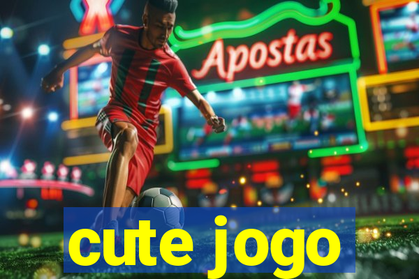 cute jogo