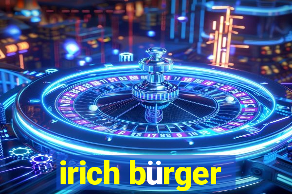 irich bürger