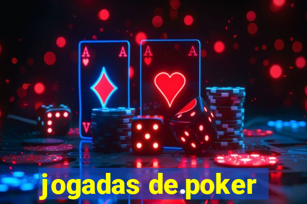 jogadas de.poker