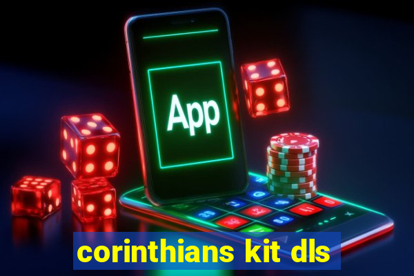 corinthians kit dls