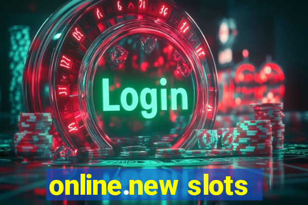 online.new slots