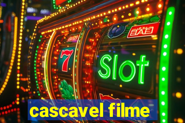 cascavel filme