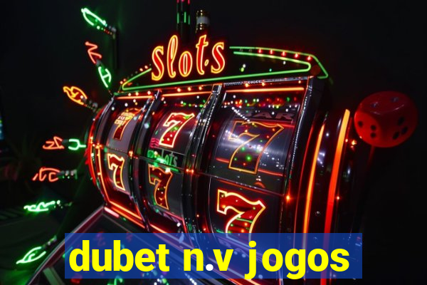 dubet n.v jogos