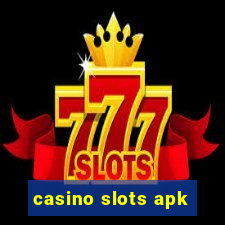 casino slots apk