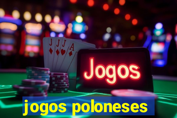 jogos poloneses