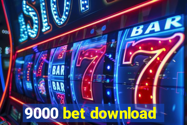 9000 bet download