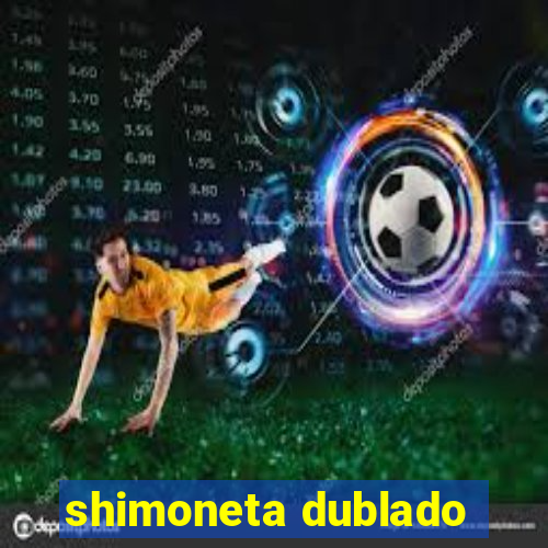 shimoneta dublado