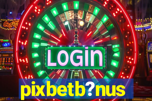 pixbetb?nus