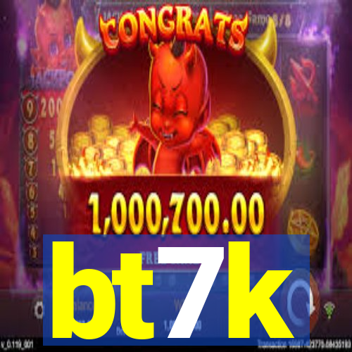 bt7k