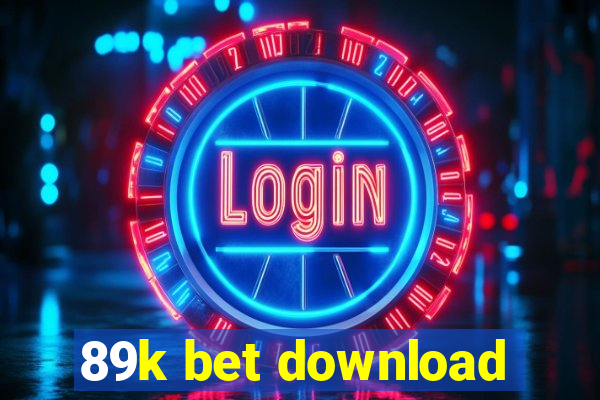 89k bet download