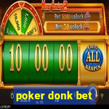 poker donk bet