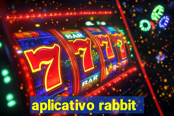 aplicativo rabbit