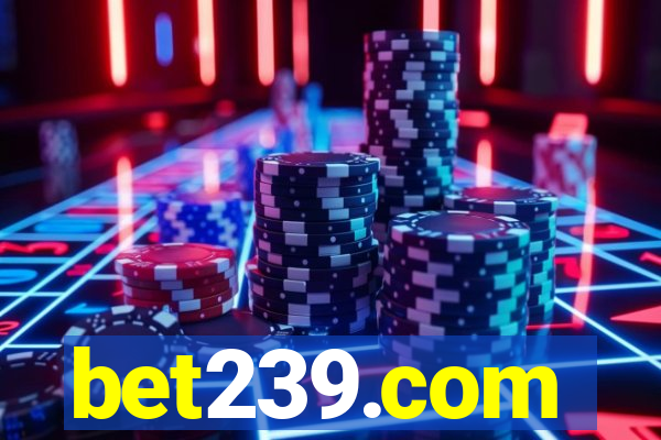 bet239.com