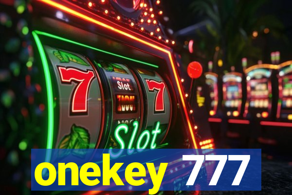 onekey 777