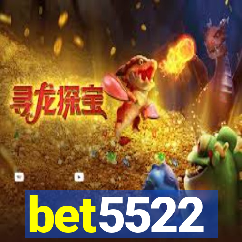 bet5522