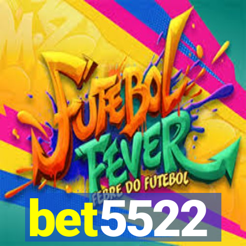 bet5522