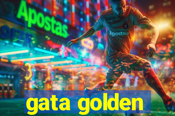 gata golden