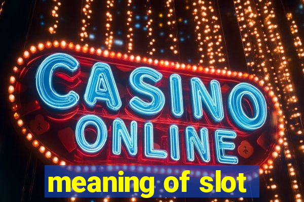 meaning of slot