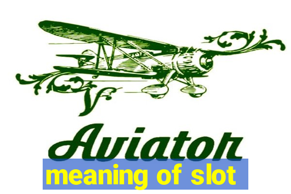 meaning of slot