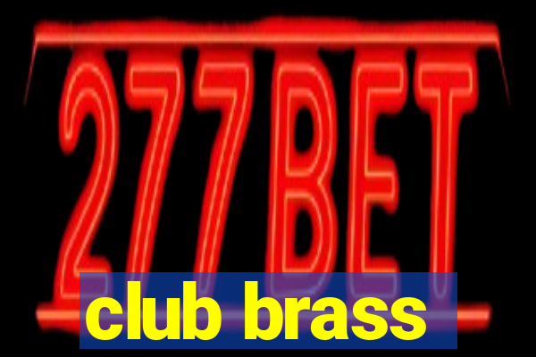 club brass