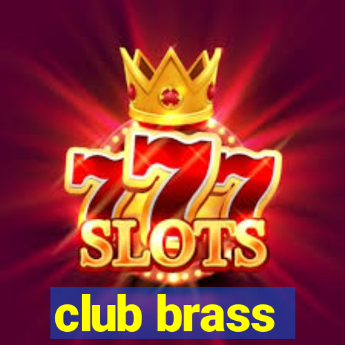 club brass