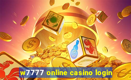 w7777 online casino login