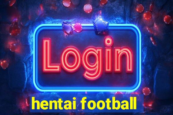 hentai football