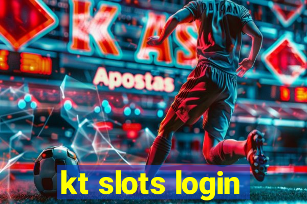 kt slots login