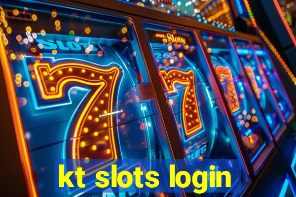 kt slots login