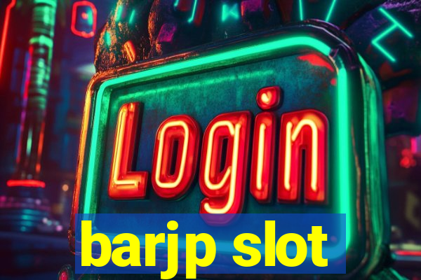 barjp slot