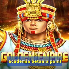 academia betania point