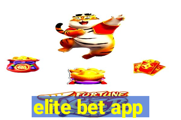 elite bet app