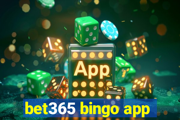 bet365 bingo app