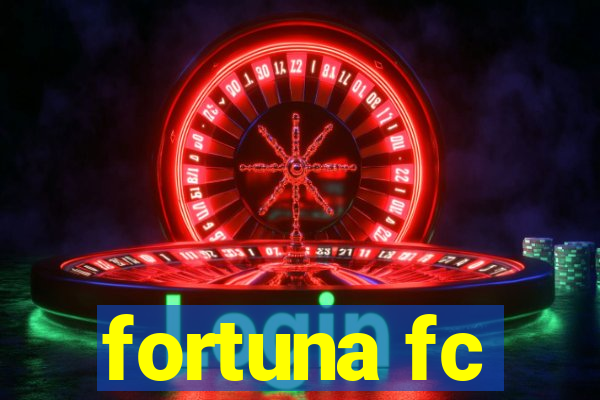 fortuna fc