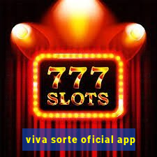 viva sorte oficial app