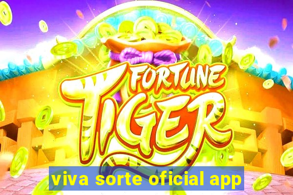 viva sorte oficial app