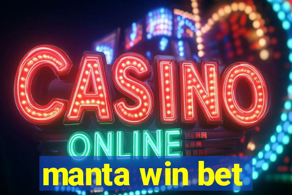 manta win bet