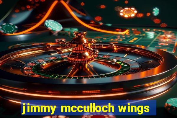 jimmy mcculloch wings