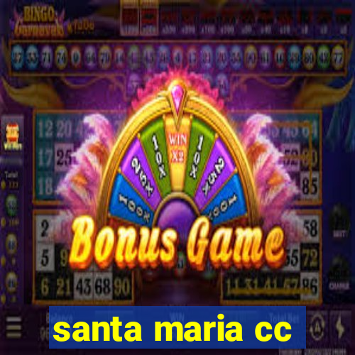 santa maria cc