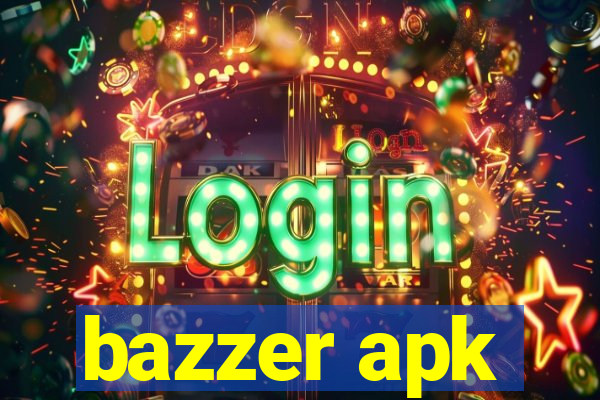 bazzer apk