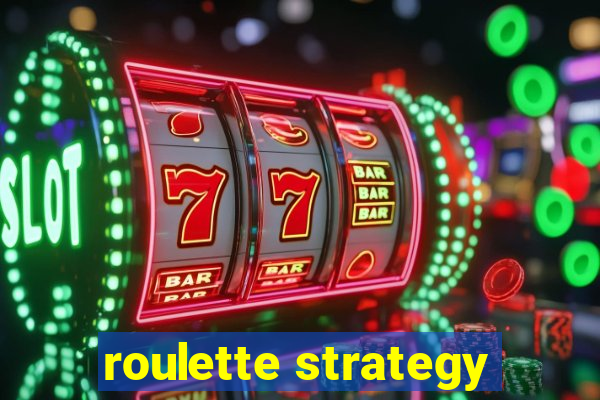 roulette strategy