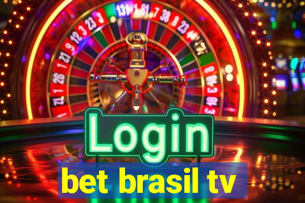 bet brasil tv