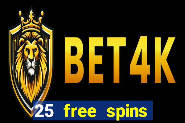 25 free spins casino 2018