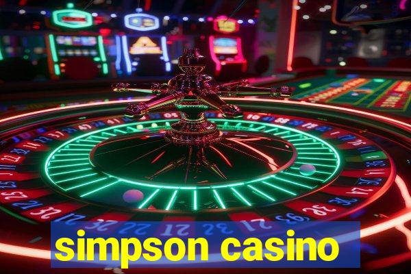 simpson casino