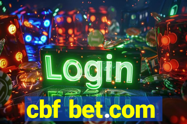 cbf bet.com