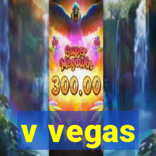 v vegas