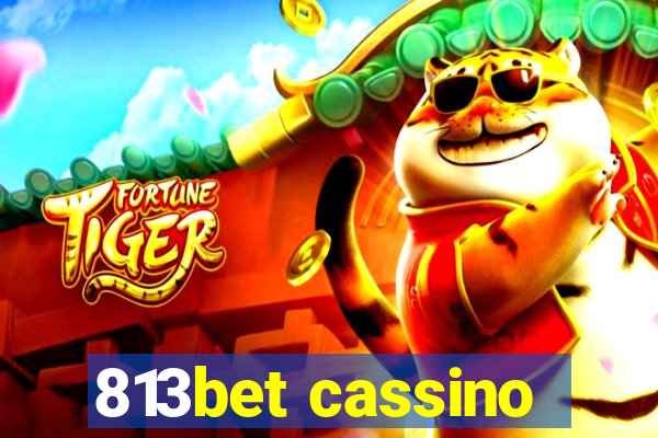 813bet cassino