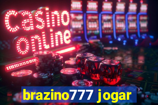 brazino777 jogar