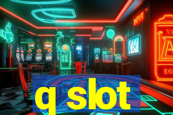 q slot