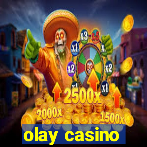 olay casino